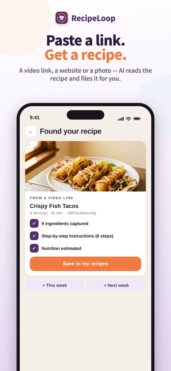 RecipeLoop found-recipe screen: Crispy Fish Tacos from a video link, with ingredients, steps and nutrition captured